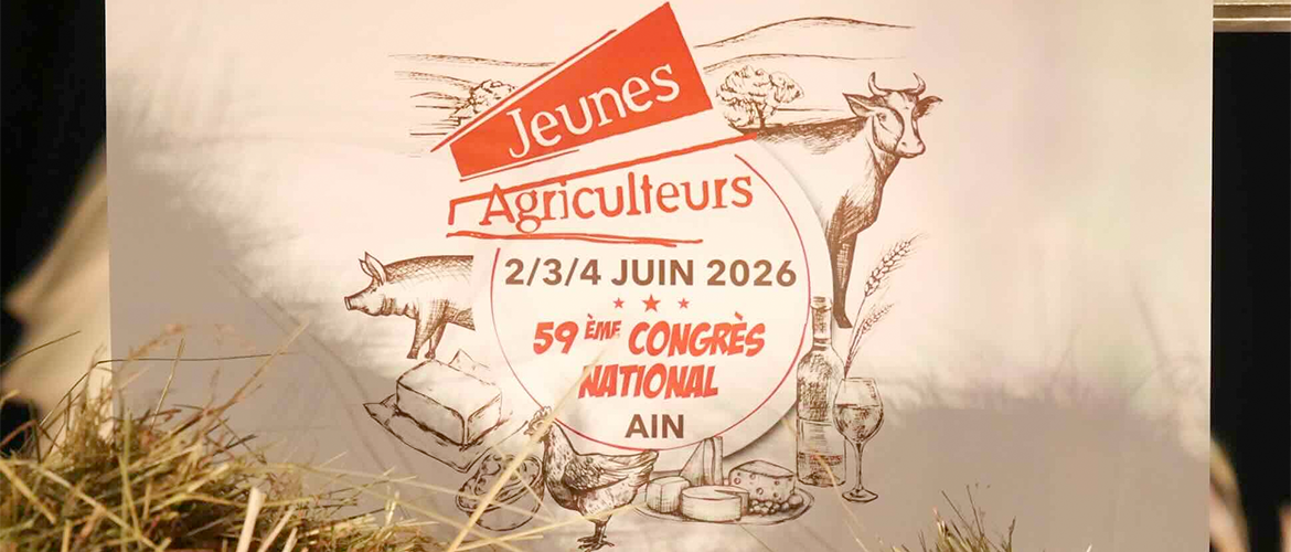 Bannière du congrès national Jeunes Agriculteurs 2026. © Photo Actuagri CS