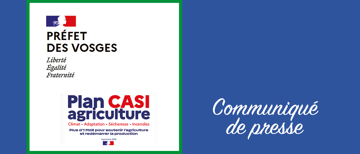 Communiqué de presse Préfecture des Vosges : Plan CASI.